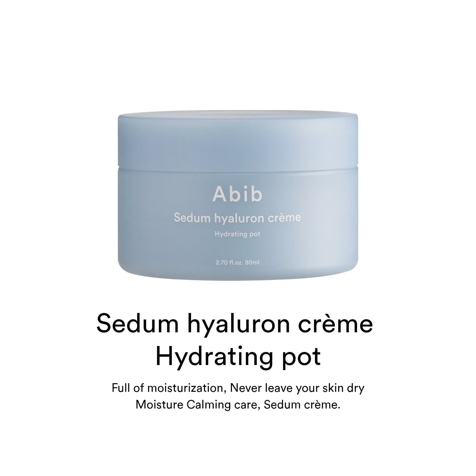 Abib - Sedum hyaluron cream Hydrating pot (80ml)-thekimyoung.com